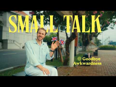 英文閒聊一點都不難！教你輕鬆打開話匣子的社交破冰術（Get Good at English Small Talk (it's easy)）