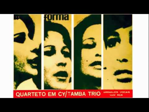 Quarteto em Cy / Tamba Trio - Apêlo
