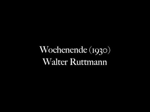 Wochenende - Walter Ruttmann (1930)