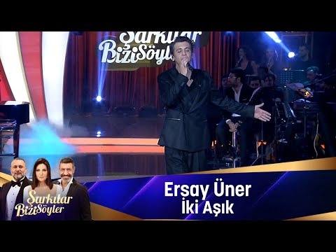 Ersay Üner - İKİ AŞIK