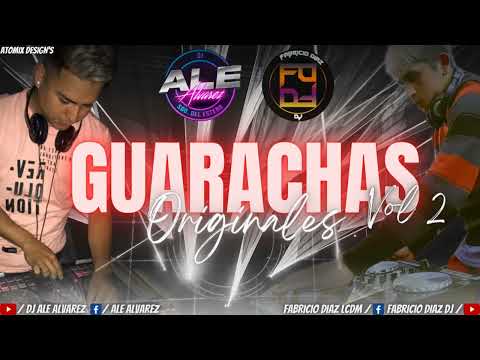 GUARACHAS ORIGINALES #2 🍺🥵- FABRICIO DIAZ DJ & DJ ALE ALVAREZ🎧🎶
