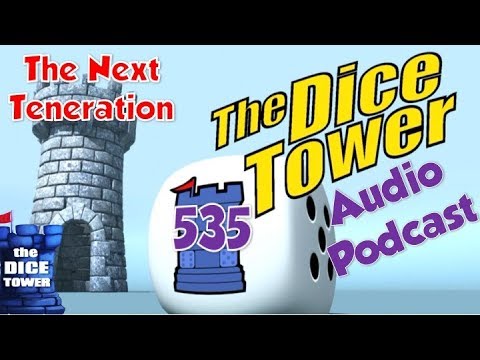 Dice Tower 535 - The Next Teneration