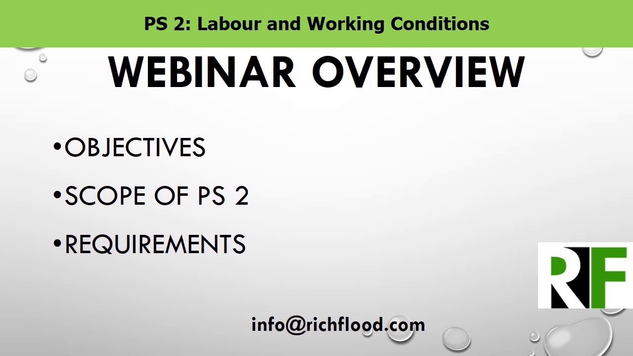 IFC Performance Standard 2 Labour and Working Conditions with video by Dr. Comfort