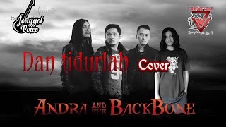 Download lagu ANDRA AND THE BACKBONE_DAN TIDURLAH-COVER NO CLIP mp3