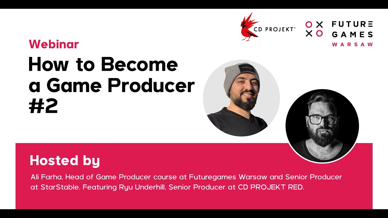 WEBINAR How to Become a Game Producer #2