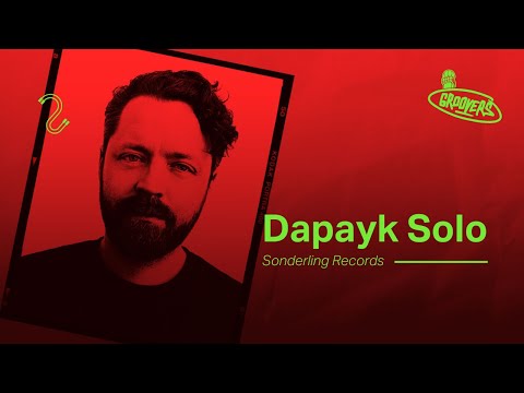 Dapayk Solo  // Sonderling Records  | GROOVERS Tower Stream Special | 12-24