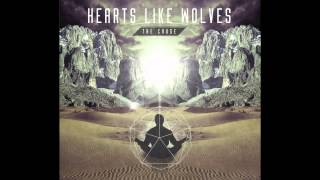 Hearts Like Wolves - The Cause