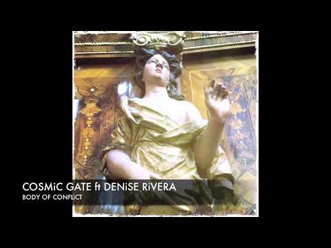 Cosmic Gate ft Denise Rivera Body of Conflict (Radio Edit)  Lyrics