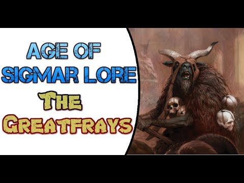 Age of Sigmar Lore: The Greatfrays of Desolation