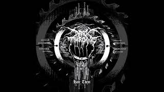Darkthrone - Hate Them (Deluxe Edition - Full Album)