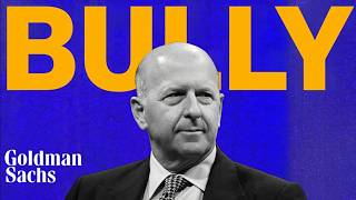 The Bully Running Goldman Sachs
