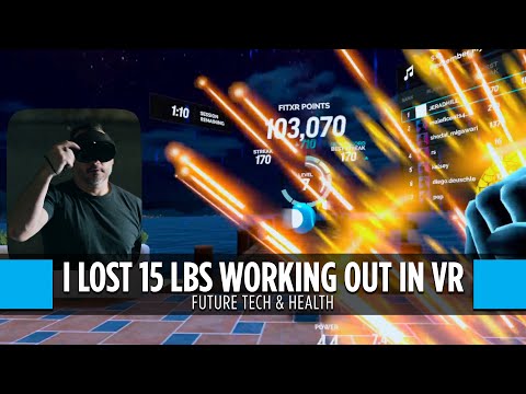 Working out in VR - I lost 15lbs! VR Fitness