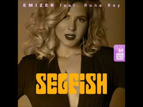 Emizer feat. Rona Ray - Selfish (Original Mix)