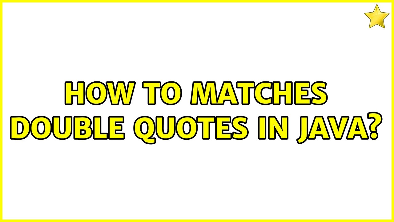 How to matches double quotes in java?