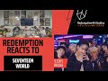 Redemption Reacts to 'SEVENTEEN (세븐틴) '_WORLD' Official MV