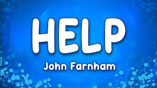 Help - John Farnham