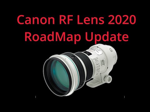 Canon RF Lens 2020 Roadmap Update