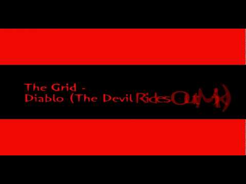 The Grid - Diablo (The Devil Rides Out Mix)