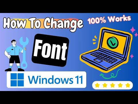 How To Change Default System Font in Windows 11 ( 2025 Updated )