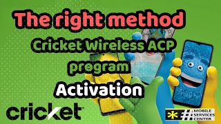 The right method   How to activate the Cricket Wireless ACP program
