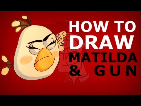 How to draw Angry Birds Toons episode 20 - Run Cuck Run - Matilda & Gun