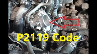 dtc p2119 quickly Fix