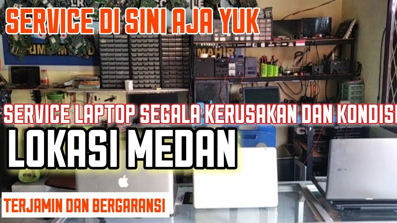 Tempat Service Laptop dan komputer di medan || Service Laptop medan