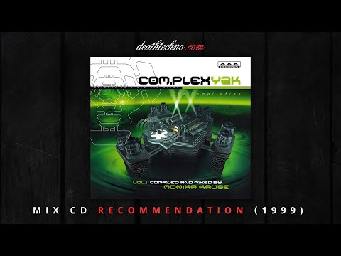 DT:Recommends | Monika Kruse - Com.PlexY2K Vol. 1 (1999) Mix CD