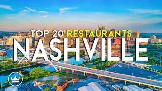 The Top 20 BEST (Fine Dining) Restaurants in Nashville (Tn), USA 2026