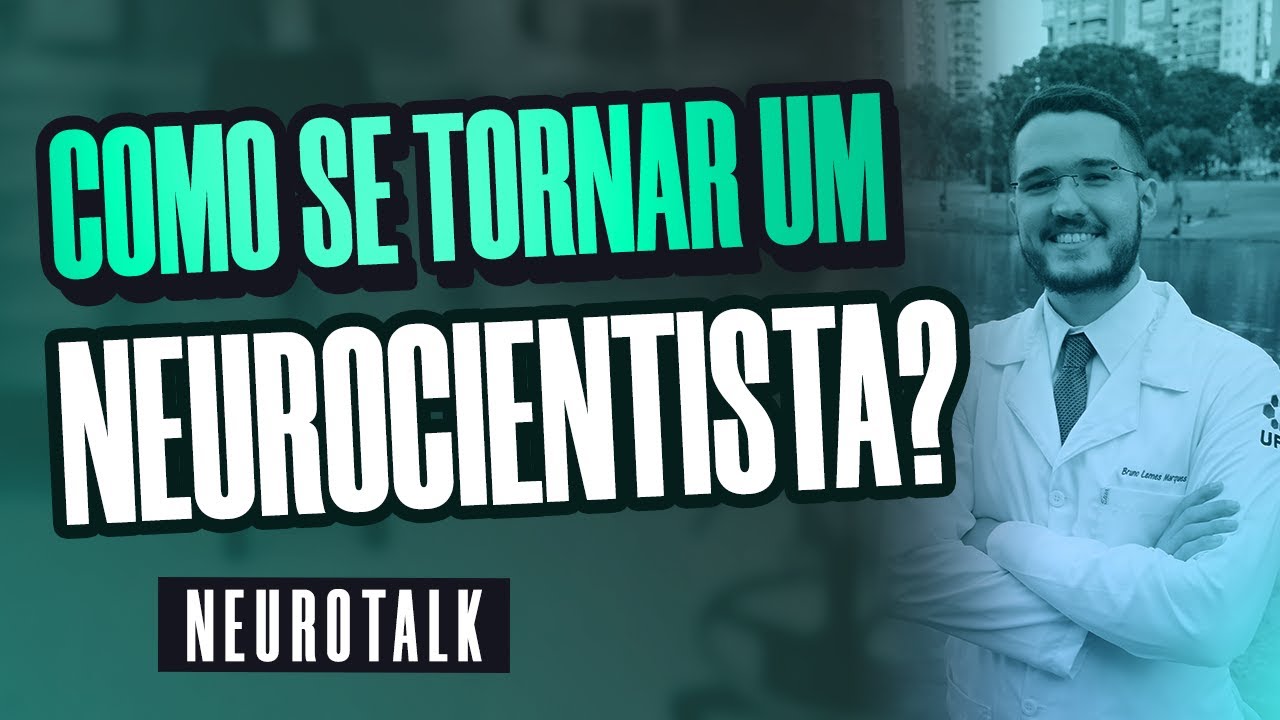 O que FAZER pra se tornar um NEUROCIENTISTA? Respondendo perguntas sobre a carreira na neurociência