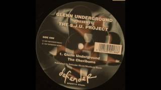 Glenn Underground  "The cheribums"