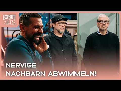 Olli Dittrich and Bjarne Mädel: How to deal with annoying neighbors | Expert for everything