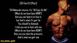 2Pac - The Realist Killaz ft. 50 Cent (Lyrics)