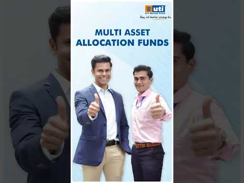 What Are Multi Asset Allocation Funds?