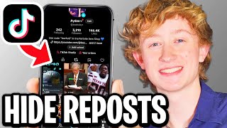 How To Hide Reposts On TikTok - Full Guide