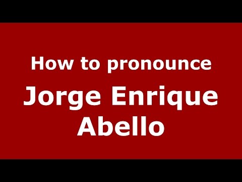 How to pronounce Jorge Enrique Abello (Colombian Spanish/Colombia)  - PronounceNames.com