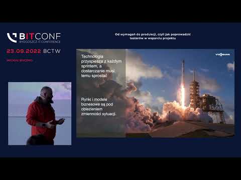 bITconf 2022 - [Michał Buczko] Od wymagań do produkcji