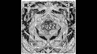 Fuzz - Sleestak 2015 [HQ]