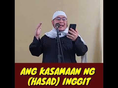 ANG KASAMAAN NG INGGIT (HASAD)