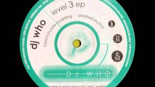 Dj Who - Barbituate Pudding
