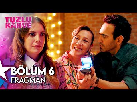 Tuzlu Kahve 6. Bölüm Fragmanı