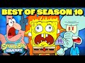 Best Moments of SpongeBob Season 10! | SpongeBob