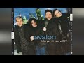 Avalon - Take You At Your Word (Radio Edit 1)