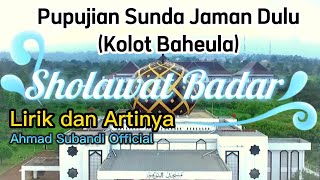 Download lagu Pupujian Sunda Jaman Dulu (Kolot Baheula) | Sholawat Badar - Ahmad Subandi  mp3