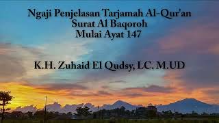Download lagu Ustadz Zuhaid Elqudsy Menjelaskan Terjemah Al Quran Surat Al Baqoroh mulai ayat 147 #ngajionline mp3