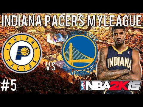 NBA 2K15 Indiana Pacers MyLEAGUE: The Red-Hot Warriors (EP5)