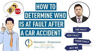 How to Determine Who is at Fault After a Car Accident