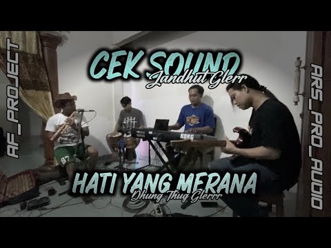 CEK SOUND Bikin hati merana//dung thug jernih bikin nagih bas glerr panjang