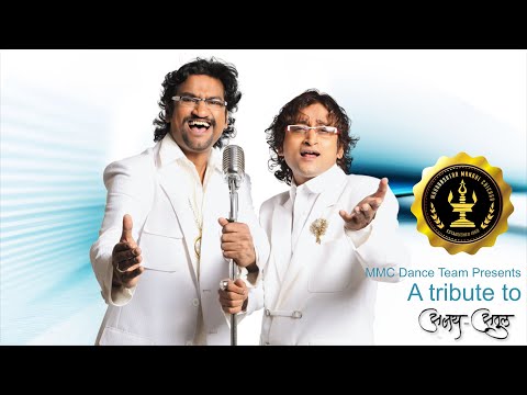 MMC Dance team presents - Tribute to Ajay Atul