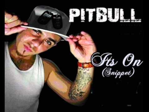 Pitbull - Its On (Prod. by Oddz.N.Endz) (Snippet)